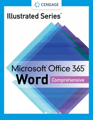 Illustrated SeriesÂ® Collection, MicrosoftÂ® Office 365Â® & WordÂ® 2021 Comprehensive book