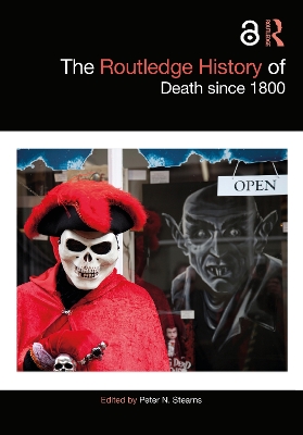 The Routledge History of Death since 1800 book