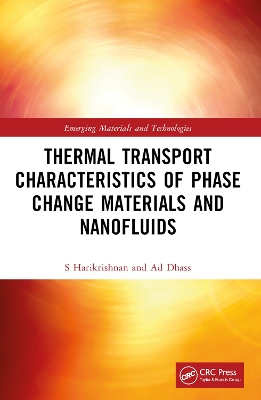 Thermal Transport Characteristics of Phase Change Materials and Nanofluids book