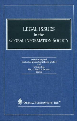 Legal Issues in the Global Information Society book