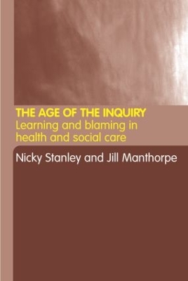 The Age of the Inquiry by Jill Manthorpe