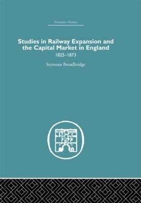Studies in Railway Expansion and the Capital Market in England book