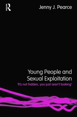 Young People and Sexual Exploitation by Jenny J. Pearce