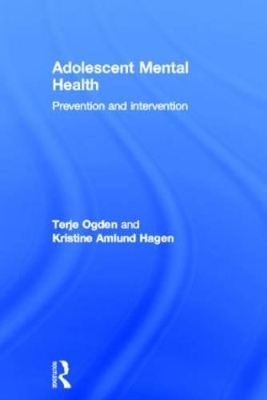 Adolescent Mental Health by Terje Ogden