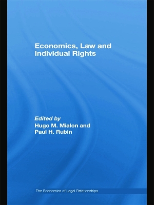 Economics, Law and Individual Rights by Hugo M. Mialon