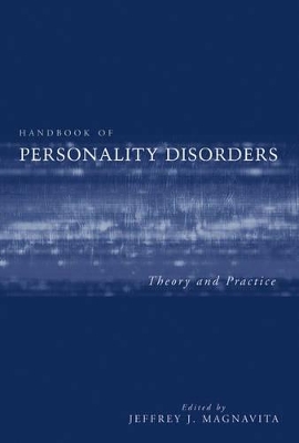 Handbook of Personality Disorders by Jeffrey J. Magnavita