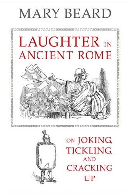 Laughter in Ancient Rome by Mary Beard