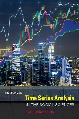 Time Series Analysis in the Social Sciences book