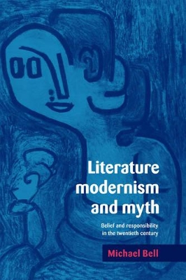 Literature, Modernism and Myth book