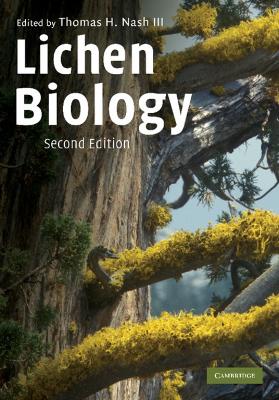 Lichen Biology by Thomas H. Nash, III