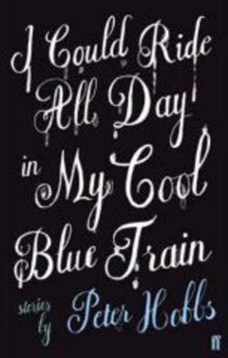 I Could Ride All Day In My Cool Blue Train book