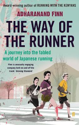 The Way of the Runner by Adharanand Finn