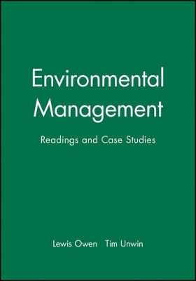 Environmental Management: Readings and Case Studies by Lewis Owen