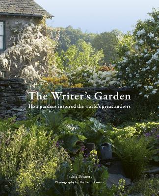 The The Writer's Garden: How gardens inspired the world's great authors by Jackie Bennett
