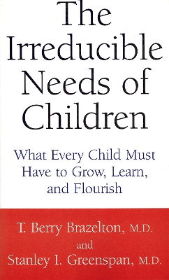 Irreducible Needs Of Children book