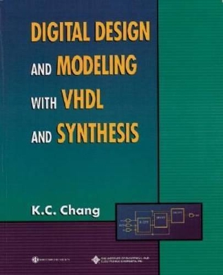 Digital Design and Modeling with Vhdl and Synthesis book