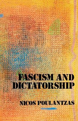 Fascism and Dictatorship book