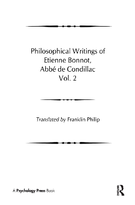 Philosophical Works of Etienne Bonnot, Abbe de Condillac book