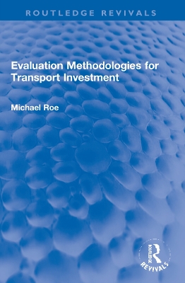 Evaluation Methodologies for Transport Investment book