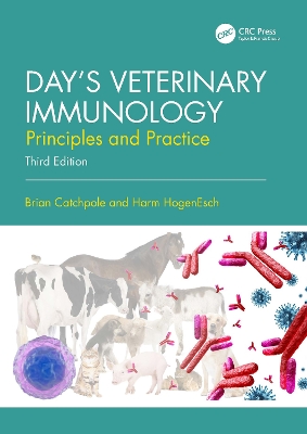 Day's Veterinary Immunology: Principles and Practice by Brian Catchpole