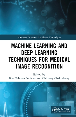 Machine Learning and Deep Learning Techniques for Medical Image Recognition book