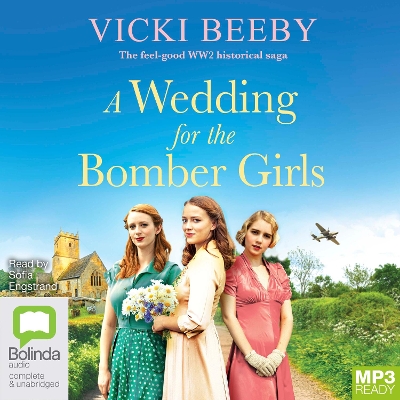 A Wedding for the Bomber Girls by Vicki Beeby