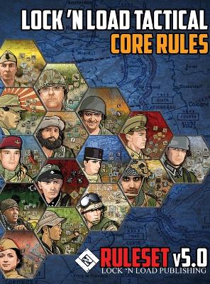 Lock 'n Load Tactical Core Rules v5.0 book
