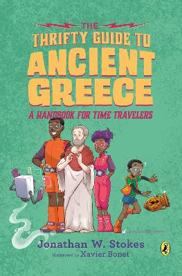 The Thrifty Guide to Ancient Greece: A Handbook for Time Travelers book