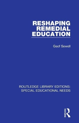 Reshaping Remedial Education by Geof Sewell