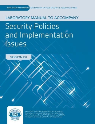 Lab Manual To Accompany Security Policies And Implementation Issues book