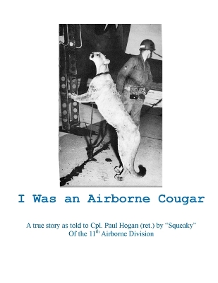 I Was an Airborne Cougar book