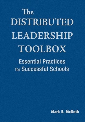 The Distributed Leadership Toolbox by Mark E McBeth