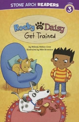 Rocky and Daisy Get Trained book