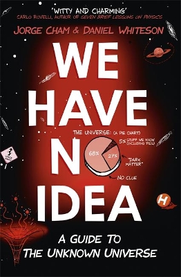We Have No Idea by Jorge Cham