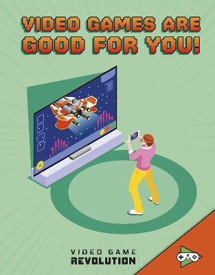 Video Games Are Good For You! by Daniel Mauleon