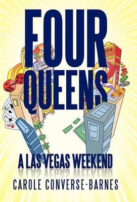 Four Queens: A Las Vegas Weekend book