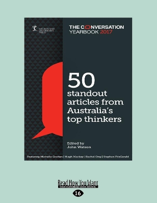 The Conversation Yearbook 2017 by John Watson