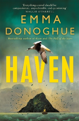 Haven: From the Sunday Times bestselling author of Room by Emma Donoghue