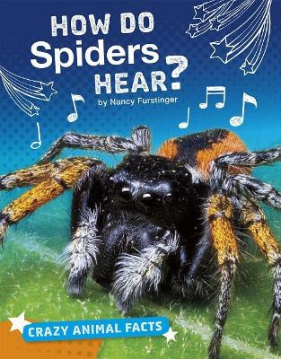 How Do Spiders Hear? book