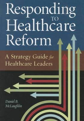 Responding to Healthcare Reform book