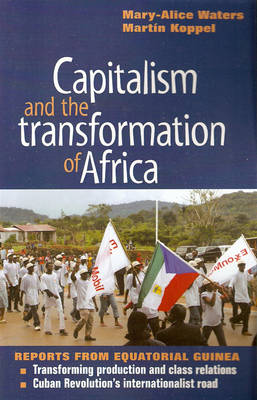 Capitalism and the Transformation of Africa book