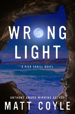 Wrong Light by Matt Coyle