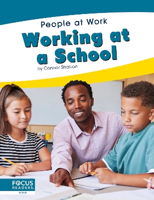 Working at a School by Connor Stratton