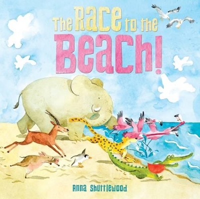 The The Race to the Beach by Anna Shuttlewood