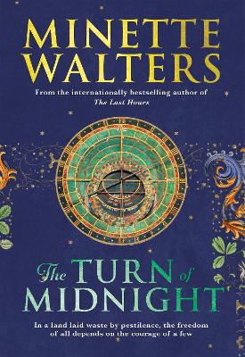 The Turn of Midnight: A deadly plague is spreading across the land... by Minette Walters