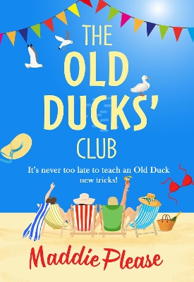 The Old Ducks' Club: The #1 bestselling laugh-out-loud, feel-good read book