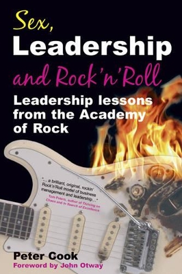 Sex, Leadership and Rock'n'Roll book