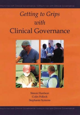 Getting to Grips with Clinical Governance book