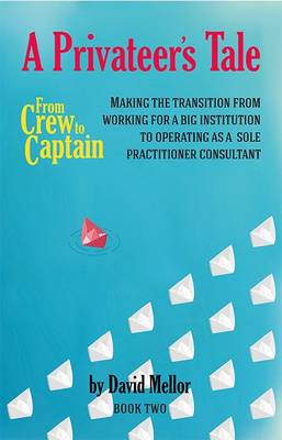 From Crew to Captain - A Privateer's Tale book