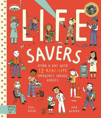 Life Savers: Spend a day with 12 real-life emergency service heroes book